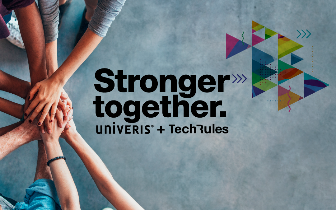 Univeris annonce l’acquisition stratégique de TechRules, un fournisseur mondial de solutions financières numériques